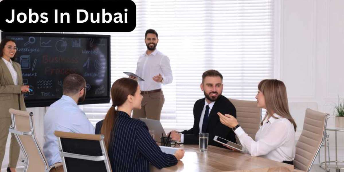 Jobs in Dubai: Unlocking Opportunities in a Thriving Metropolis