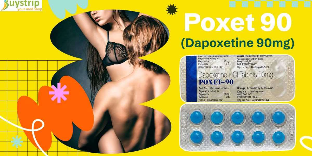 Buy Poxet 90mg (Dapoxetine 90mg) Online – Best Price Guaranteed