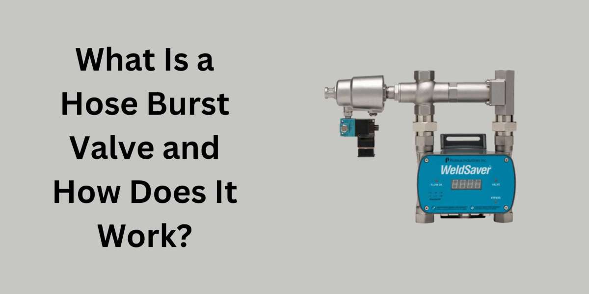 What Is a Hose Burst Valve and How Does It Work?