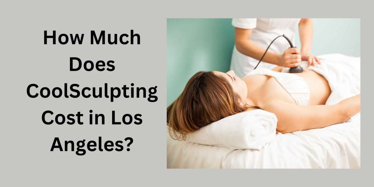 How Much Does CoolSculpting Cost in Los Angeles?