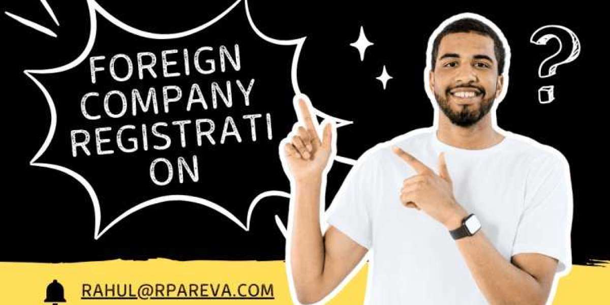 Benefits of Foreign Company Registration in India for Global Entrepreneurs