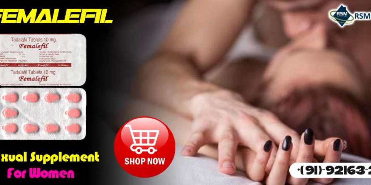 Manage the Sexual Dysfunction among the Women With Femalefil 10mg | 50% Discount & Pay After Delivery