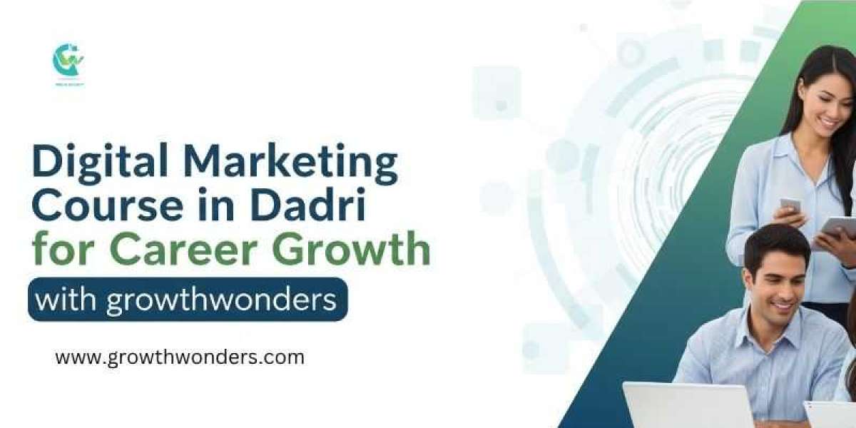Digital Marketing Course in Dadri for Career Growth with growthwonders