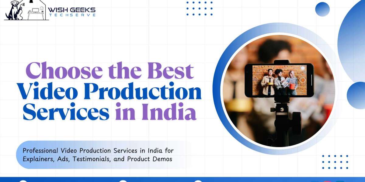 Best Video Production Service to Craft Educational and Brand-Focused Visual Content: Wish Geeks Techserve