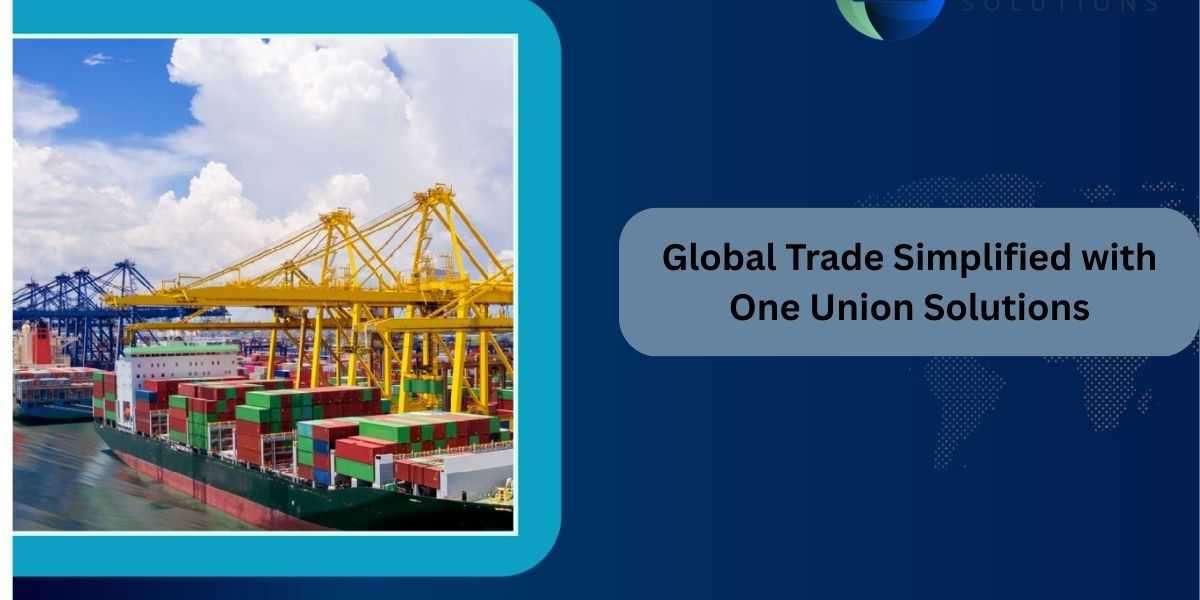 Global Trade Simplified with One Union Solutions