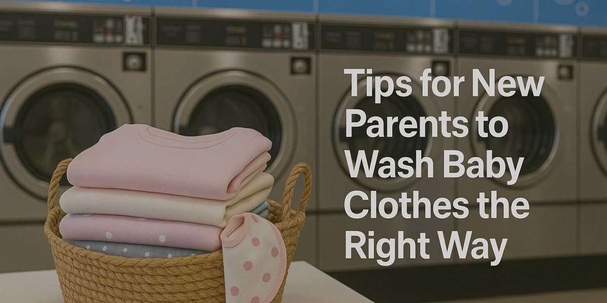 Tips for New Parents to Wash Baby Clothes the Right Way