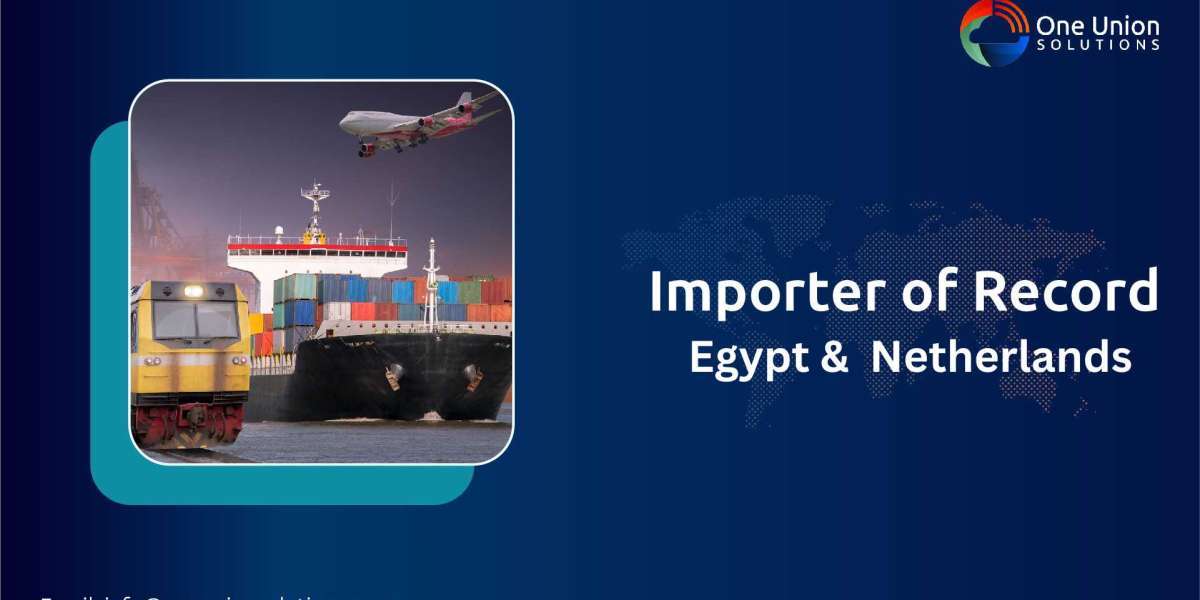 Importer of Record Services in Egypt and the Netherlands