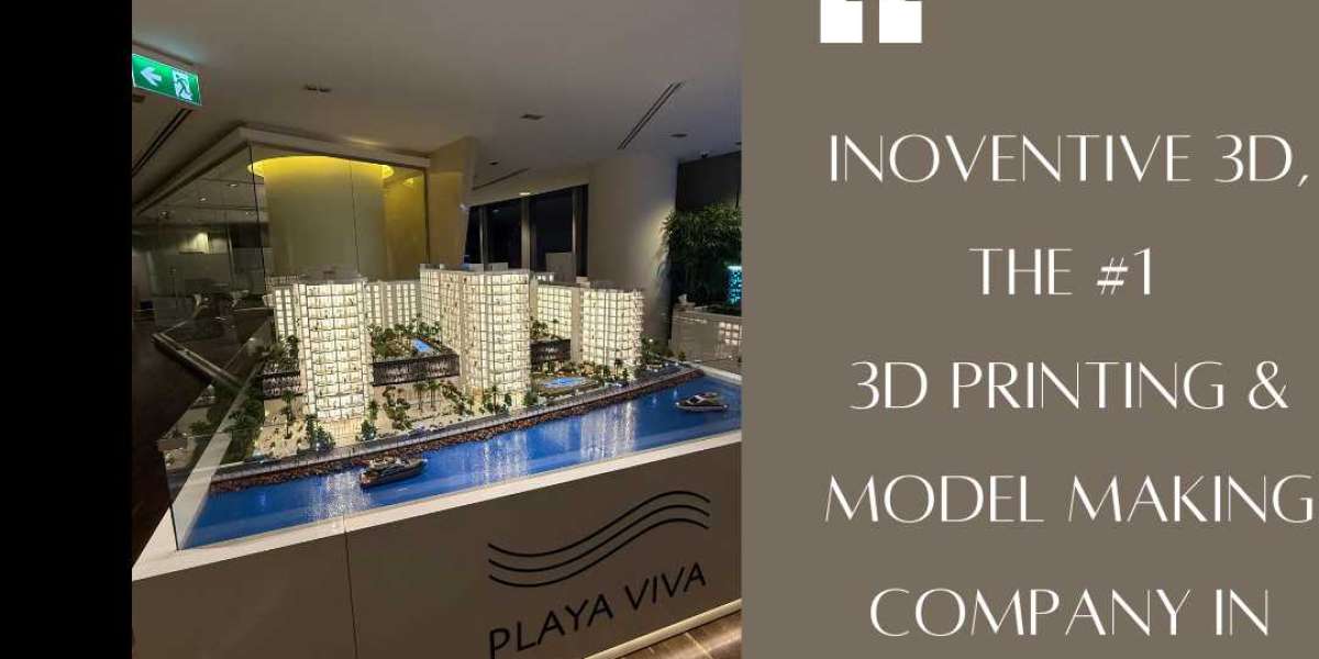 From Vision to Reality: How Inoventive 3D is Redefining 3D Printing and Model Making in Dubai