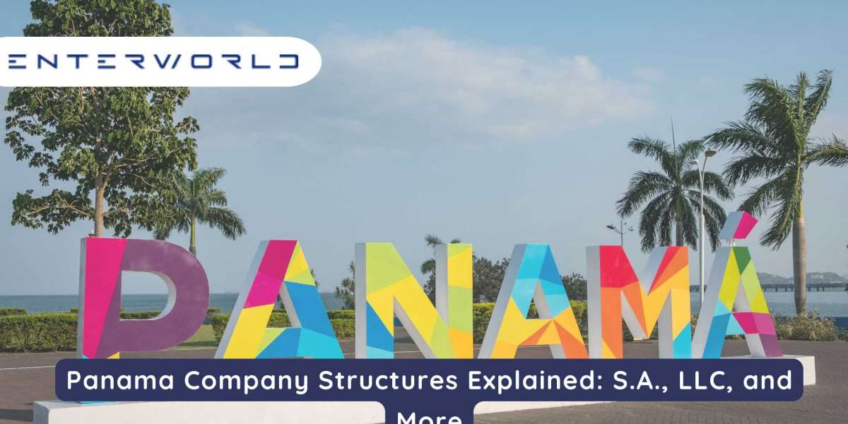 Panama Company Structures Explained: S.A., LLC, and More